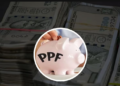 ২৮ বছৰ বয়সত PPF একাউণ্ট খুলি ৫৩ বছৰ বয়সত পাব ১ কোটি টকা! প্ৰতিমাহত পাব ৬০ হাজাৰ টকা, জানক হিচাপ