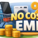 No Cost EMI নে পকেট খালী কৰাৰ নতুন কৌশল?